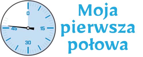 Moja pierwsza połowa